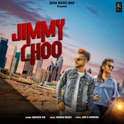 Jimmy Choo Manick Vig mp3 song ringtone, Jimmy Choo Manick Vig Ringtone Download - RiskyJatt.Com