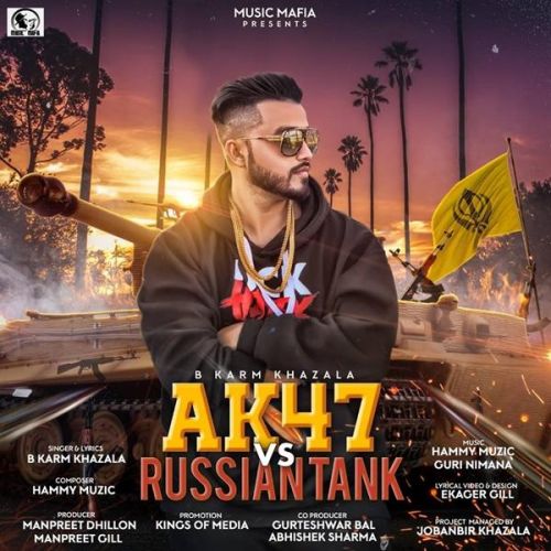 Ak 47 Vs Russian Tank B Karm Khazala mp3 song ringtone, Ak 47 Vs Russian Tank B Karm Khazala Ringtone Download - RiskyJatt.Com