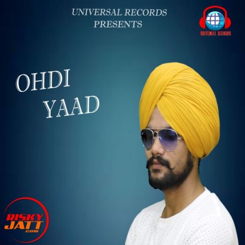 Ohdi Yaad Gulshan Saroy mp3 song ringtone, Ohdi Yaad Gulshan Saroy Ringtone Download - RiskyJatt.Com