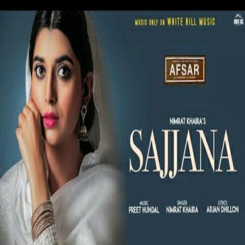 Sajjana (Afsar) Nimrat Khaira mp3 song ringtone, Sajjana (Afsar) Nimrat Khaira Ringtone Download - RiskyJatt.Com