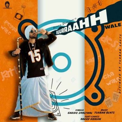 Buurraahh Wale Garrie Dhaliwal mp3 song ringtone, Buurraahh Wale Garrie Dhaliwal Ringtone Download - RiskyJatt.Com