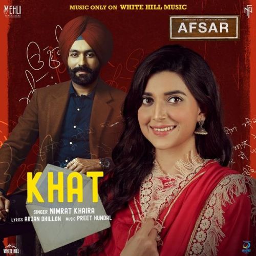 Khat Tere (Afsar) Nimrat Khaira mp3 song ringtone, Khat Tere (Afsar) Nimrat Khaira Ringtone Download - RiskyJatt.Com