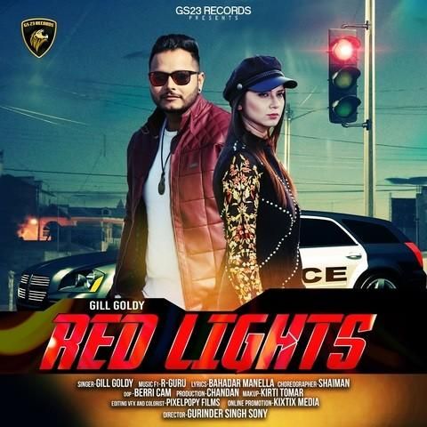 Red Lights Gill Goldy mp3 song ringtone, Red Lights Gill Goldy Ringtone Download - RiskyJatt.Com