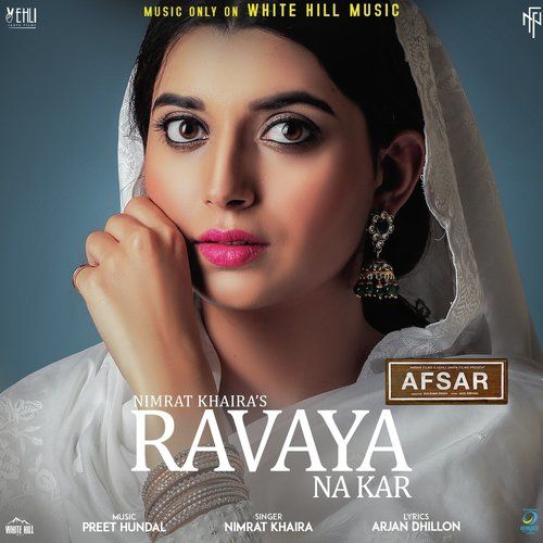 Ravaya Na Kar (Afsar) Nimrat Khaira mp3 song ringtone, Ravaya Na Kar (Afsar) Nimrat Khaira Ringtone Download - RiskyJatt.Com