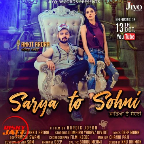 Sarya To Sohni Ankit Arora mp3 song ringtone, Sarya To Sohni Ankit Arora Ringtone Download - RiskyJatt.Com