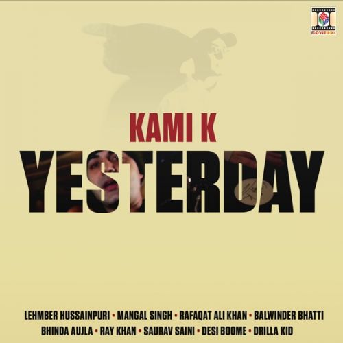 Dil Vee Tera Kami K, Sourav Saini, Tamzin mp3 song ringtone, Yesterday Kami K, Sourav Saini, Tamzin Ringtone Download - RiskyJatt.Com