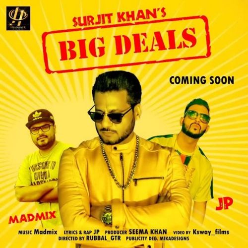 Big Deals Surjit Khan, JP mp3 song ringtone, Big Deals Surjit Khan, JP Ringtone Download - RiskyJatt.Com