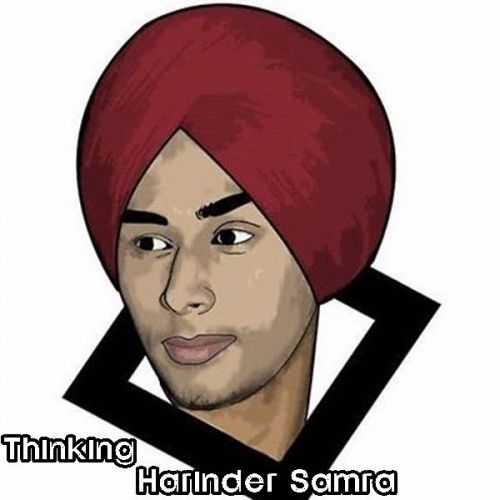 Thinking Harinder Samra mp3 song ringtone, Thinking Harinder Samra Ringtone Download - RiskyJatt.Com