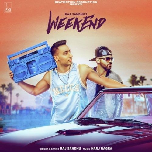 Weekend Raj Sandhu mp3 song ringtone, Weekend Raj Sandhu Ringtone Download - RiskyJatt.Com