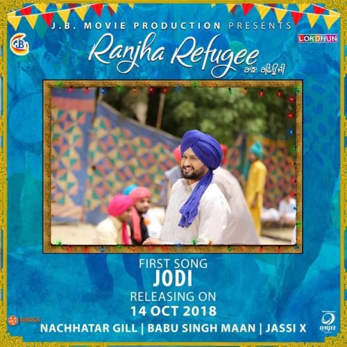 Jodi (Ranjha Refugee) Nachhatar Gill mp3 song ringtone, Jodi (Ranjha Refugee) Nachhatar Gill Ringtone Download - RiskyJatt.Com