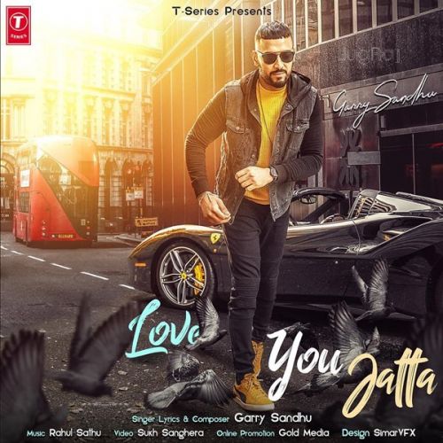 Love You Jatta Garry Sandhu mp3 song ringtone, Love You Jatta Garry Sandhu Ringtone Download - RiskyJatt.Com