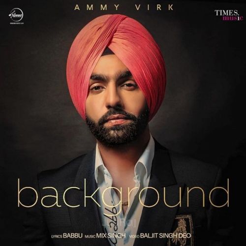 Background Ammy Virk mp3 song ringtone, Background Ammy Virk Ringtone Download - RiskyJatt.Com