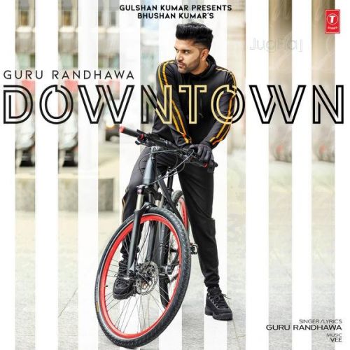 Downtown Guru Randhawa mp3 song ringtone, Downtown Guru Randhawa Ringtone Download - RiskyJatt.Com