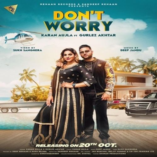 Dont Worry Karan Aujla, Gurlez Akhtar mp3 song ringtone, Dont Worry Karan Aujla, Gurlez Akhtar Ringtone Download - RiskyJatt.Com