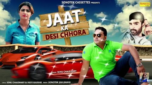 Jaat Ka Desi Chhora Sonu Chaudhary, Vicky Kaushik, Sonika Singh mp3 song ringtone, Jaat Ka Desi Chhora Sonu Chaudhary, Vicky Kaushik, Sonika Singh Ringtone Download - RiskyJatt.Com