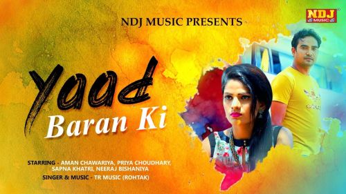 Yaad Baran Ki TR Panchal, Priya Choudhary, Sapna Khatri, Neeraj Bishaniya mp3 song ringtone, Yaad Baran Ki TR Panchal, Priya Choudhary, Sapna Khatri, Neeraj Bishaniya Ringtone Download - RiskyJatt.Com