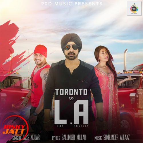 Toronto Jass Nijjar mp3 song ringtone, Toronto Jass Nijjar Ringtone Download - RiskyJatt.Com