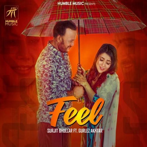 Feel Surjit Bhullar, Gurlez Akhtar mp3 song ringtone, Feel Surjit Bhullar, Gurlez Akhtar Ringtone Download - RiskyJatt.Com