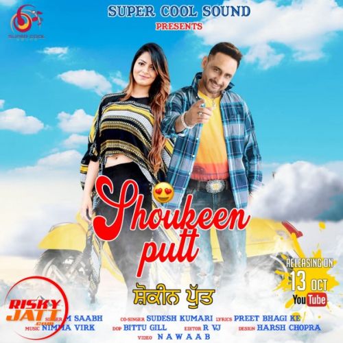 Shoukeen Putt M Saabh, Sudesh Kumari mp3 song ringtone, Shoukeen Putt M Saabh, Sudesh Kumari Ringtone Download - RiskyJatt.Com