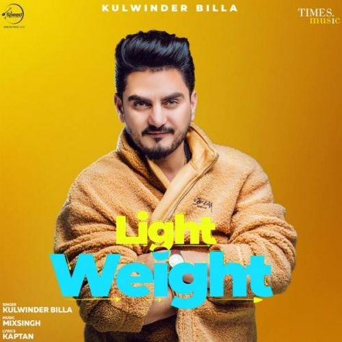 Light Weight Kulwinder Billa mp3 song ringtone, Light Weight Kulwinder Billa Ringtone Download - RiskyJatt.Com