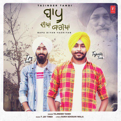 Baapu Diyan Yaariyan Tajinder Tandi mp3 song ringtone, Baapu Diyan Yaariyan Tajinder Tandi Ringtone Download - RiskyJatt.Com