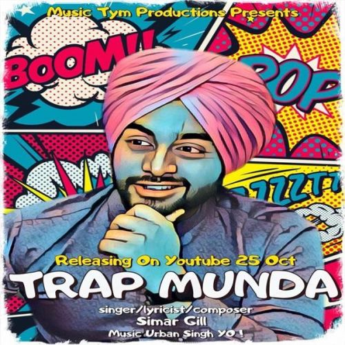 Trap Munda Simar Gill mp3 song ringtone, Trap Munda Simar Gill Ringtone Download - RiskyJatt.Com