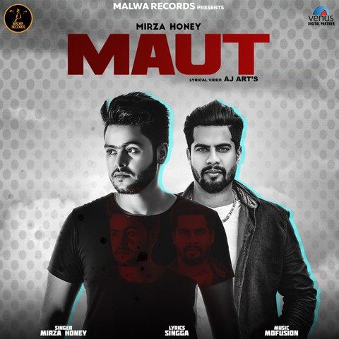 Maut Mirza Honey, Singga mp3 song ringtone, Maut Mirza Honey, Singga Ringtone Download - RiskyJatt.Com