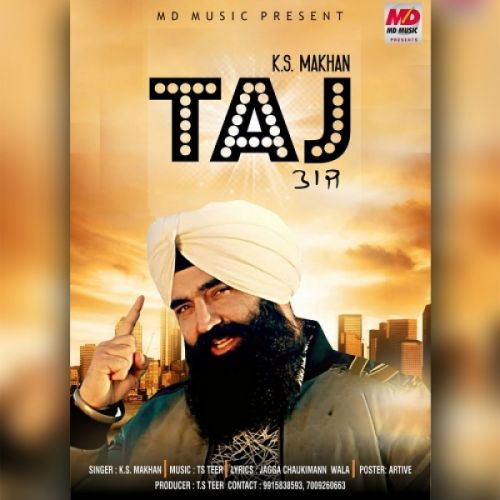 Taj KS Makhan mp3 song ringtone, Taj KS Makhan Ringtone Download - RiskyJatt.Com