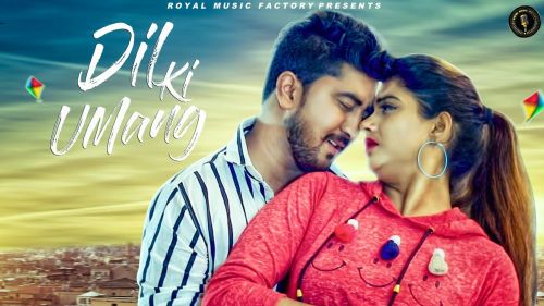 Dil Ki Umang TR Panchal, AP Rana, Sonika Singh mp3 song ringtone, Dil Ki Umang TR Panchal, AP Rana, Sonika Singh Ringtone Download - RiskyJatt.Com