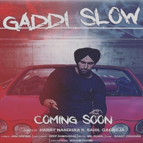 Gaddi Slow Harry Nandhra mp3 song ringtone, Gaddi Slow Harry Nandhra Ringtone Download - RiskyJatt.Com