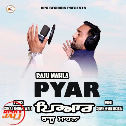 Pyar Raju Mahla mp3 song ringtone, Pyar Raju Mahla Ringtone Download - RiskyJatt.Com