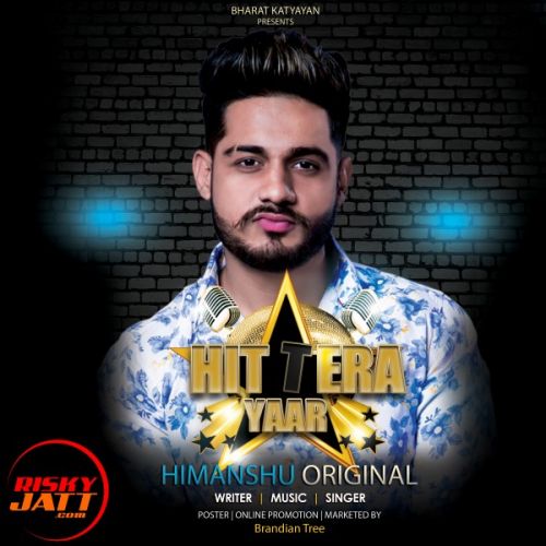 Hit Tera Yaar Himanshu Original mp3 song ringtone, Hit Tera Yaar Himanshu Original Ringtone Download - RiskyJatt.Com