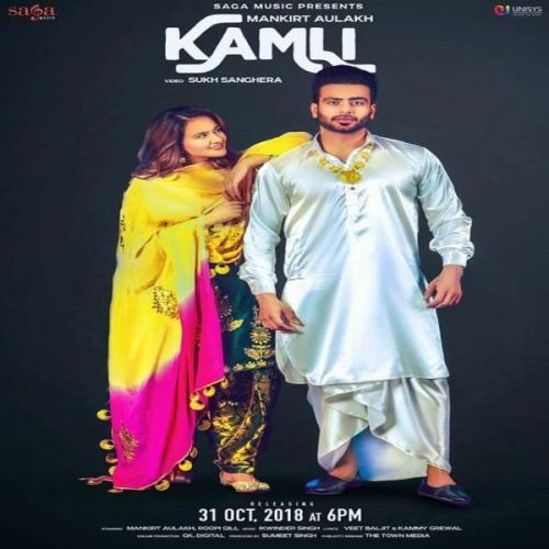 Kamli Mankirt Aulakh mp3 song ringtone, Kamli Mankirt Aulakh Ringtone Download - RiskyJatt.Com