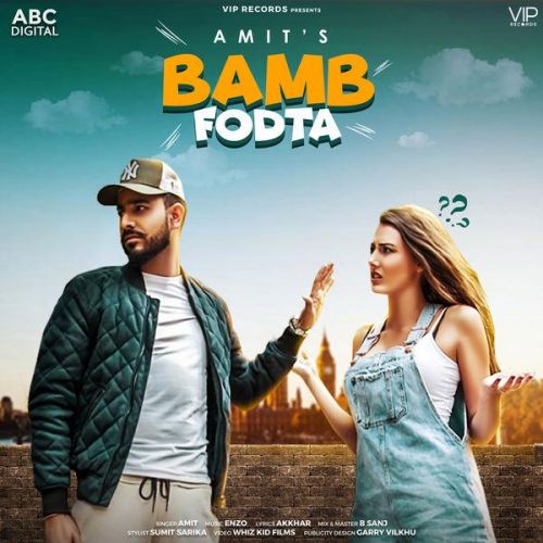 Bamb Fodta Amit mp3 song ringtone, Bamb Fodta Amit Ringtone Download - RiskyJatt.Com