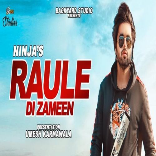 Raule Di Zameen Ninja mp3 song ringtone, Raule Di Zameen Ninja Ringtone Download - RiskyJatt.Com