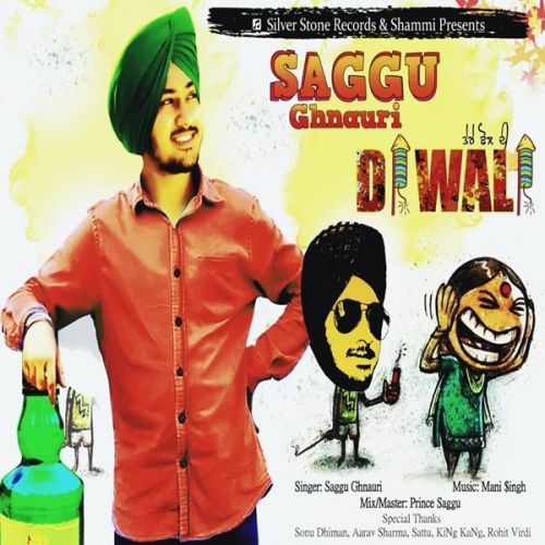 Tere Dhol Di Diwali Saggu Ghnauri mp3 song ringtone, Tere Dhol Di Diwali Saggu Ghnauri Ringtone Download - RiskyJatt.Com