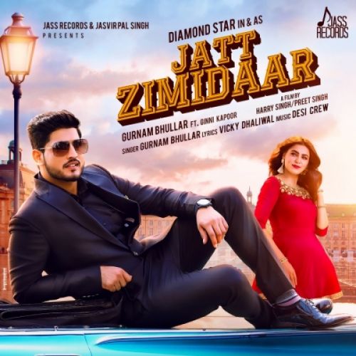 Jatt Zimidaar Gurnam Bhullar mp3 song ringtone, Jatt Zimidaar Gurnam Bhullar Ringtone Download - RiskyJatt.Com