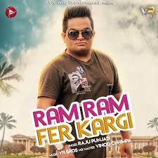 Ram Ram Fer Kargi Raju Punjabi mp3 song ringtone, Ram Ram Fer Kargi Raju Punjabi Ringtone Download - RiskyJatt.Com