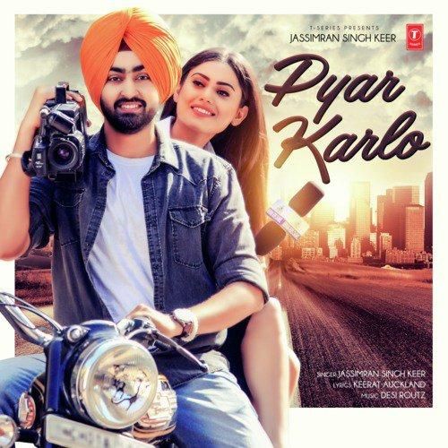 Pyar Karlo Jassimran Singh Keer mp3 song ringtone, Pyar Karlo Jassimran Singh Keer Ringtone Download - RiskyJatt.Com