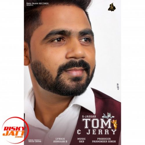 Tom & Jerry S Jassar mp3 song ringtone, Tom & Jerry S Jassar Ringtone Download - RiskyJatt.Com