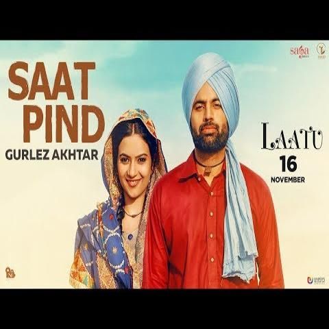 Saat Pind (Laatu) Gurlez Akhtar mp3 song ringtone, Saat Pind (Laatu) Gurlez Akhtar Ringtone Download - RiskyJatt.Com