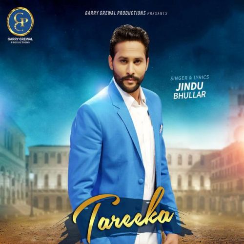 Tareeka Jindu Bhullar mp3 song ringtone, Tareeka Jindu Bhullar Ringtone Download - RiskyJatt.Com