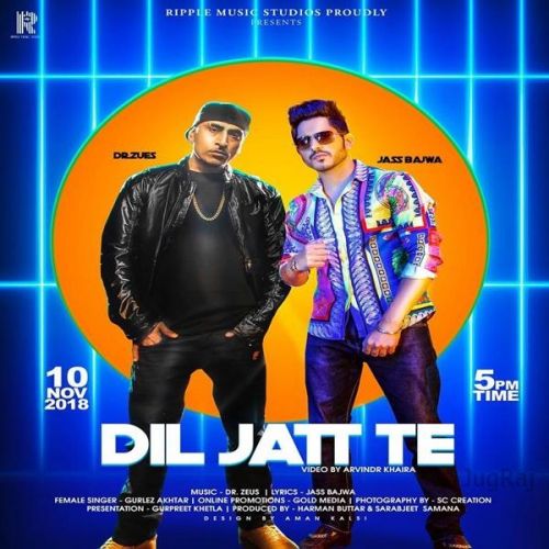 Dil Jatt Te Jass Bajwa, Gurlez Akhtar mp3 song ringtone, Dil Jatt Te Jass Bajwa, Gurlez Akhtar Ringtone Download - RiskyJatt.Com