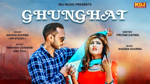 Ghunghat Naveen Sharma, Himanshi Goswami, Anil Foji mp3 song ringtone, Ghunghat Naveen Sharma, Himanshi Goswami, Anil Foji Ringtone Download - RiskyJatt.Com