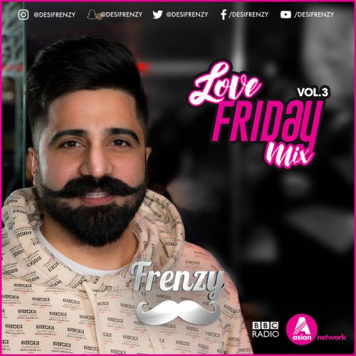 Love Friday Mix Vol 3 DJ Frenzy mp3 song ringtone, Love Friday Mix Vol 3 DJ Frenzy Ringtone Download - RiskyJatt.Com