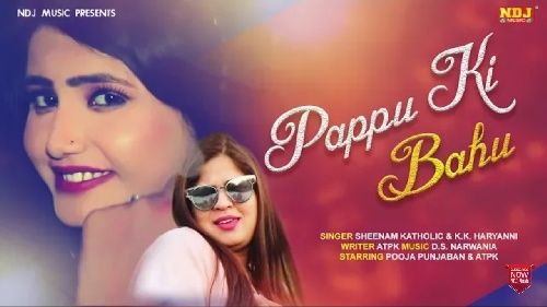 Pappu Ki Bahu KK Haryanvi, Sheenam Kaitholic mp3 song ringtone, Pappu Ki Bahu KK Haryanvi, Sheenam Kaitholic Ringtone Download - RiskyJatt.Com