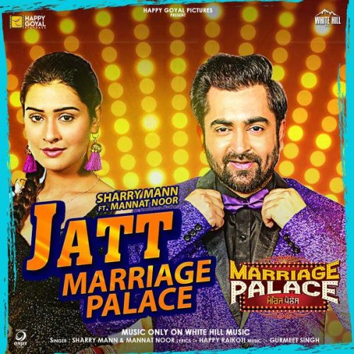 Jatt Marriage Palace (Marriage Palace) Sharry Mann, Mannat Noor mp3 song ringtone, Jatt Marriage Palace (Marriage Palace) Sharry Mann, Mannat Noor Ringtone Download - RiskyJatt.Com