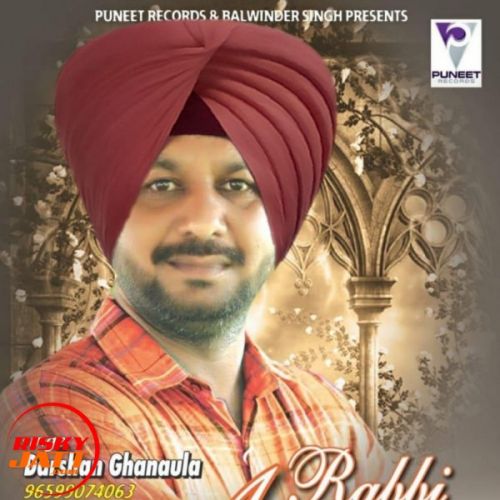 Rabbi Avtar Darshan Ghanaula mp3 song ringtone, Rabbi Avtar Darshan Ghanaula Ringtone Download - RiskyJatt.Com