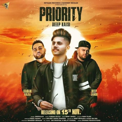 Priority Deep Kalsi, Karan Aujla mp3 song ringtone, Priority Deep Kalsi, Karan Aujla Ringtone Download - RiskyJatt.Com