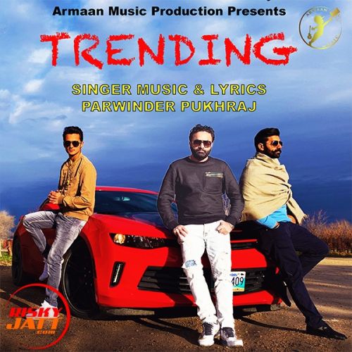 Trending Parwinder Pukhraj mp3 song ringtone, Trending Parwinder Pukhraj Ringtone Download - RiskyJatt.Com